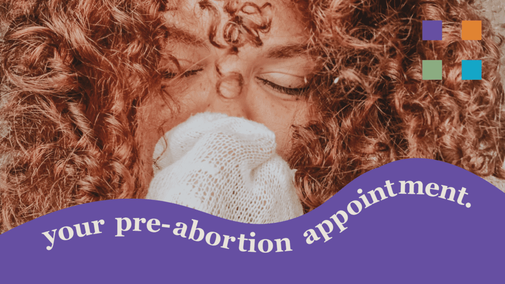 your pre-abortion appointment