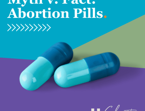 Abortion Pills: Myth vs. Fact
