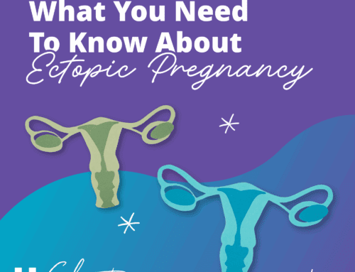 What You Need to Know about Ectopic Pregnancy